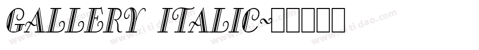 Gallery Italic字体转换